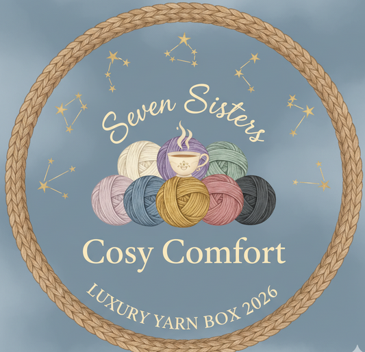Seven Sisters ~ Cosy Comfort ~ Yarn Box.