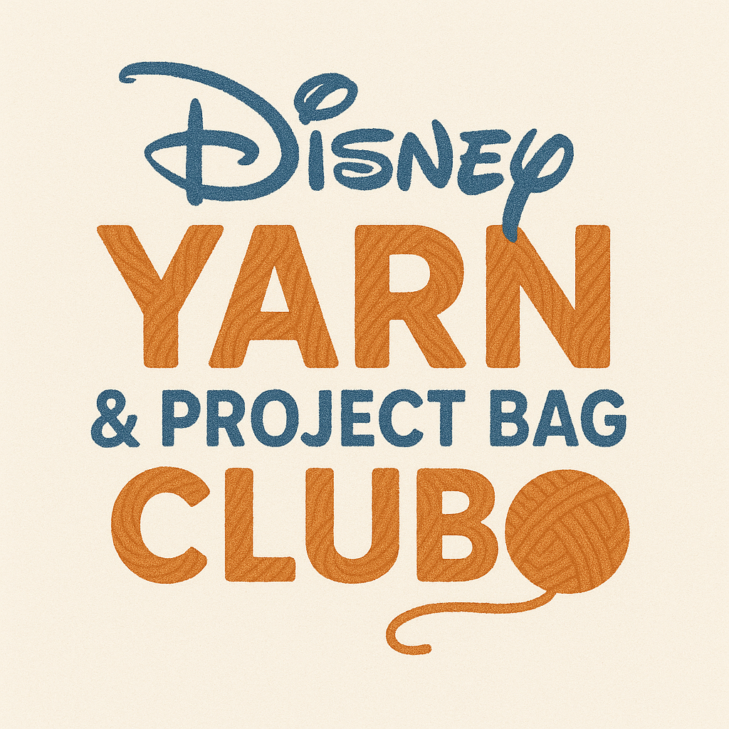 NOVEMBER ~ Disney ~ Yarn &  Project bag box.